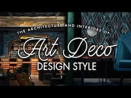 How to Decorate ART DECO Style ~ JAZZ-up your home! Art Deco History, Architecture & Interior design