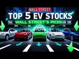 🔥 TOP 5 EV STOCKS to Buy NOW Ranked by Wall Street Analysts! 🚀 | Massive Growth Ahead