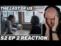I'M HEARTBROKEN | Therapist REACTS to The Last of Us Season 2 Episode 2