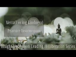 Metta(Loving-kindness) Practice Instructions by Kamala Masters