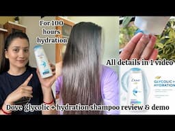 *new launch* || Dove glycolic plus hydration shampoo review || dove 5% hydration glycolic shampo