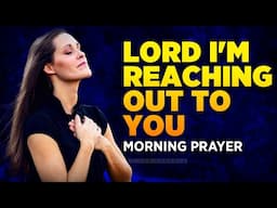 Trust God In All Situations and He Won't Fail You | A Blessed Morning Prayer To Start Your Day