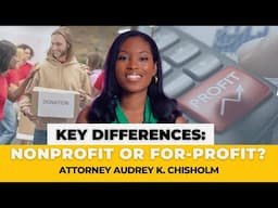 Nonprofit Or For-Profit?  Key Differences