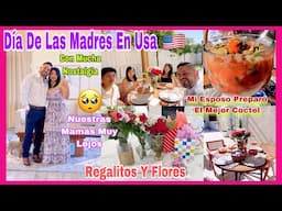 Día De Las Madres En Usa 🇺🇸 Con Mucha Nostalgia🥺 Así Me Celebraron Mis Hijos Y Mi Esposo 💕💕