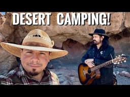 Desert Camping With Cuervo! Bear Steaks and Exploring