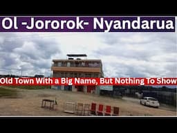 I visited This Popular Old Town In Nyandarua, I Never Expected It To Be Like This!THIS IS WHAT I SAW