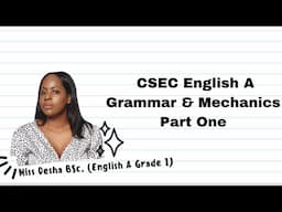 CSEC English A 2025 Grammar & Mechanics Practice Questions.