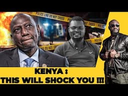 KENYA : THIS WILL  SHOCK YOU !!!