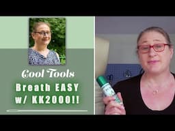 Cool Tools:  Breath Easy with KK2000 Temporary Adhesive Spray