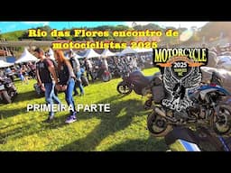 Decimo Oitavo Encontro de motociclistas em Rio das Flores Descobri as suas belezas naturais PARTE 1