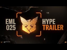 EML 2025 // Hype Trailer