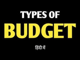 Types of budget