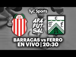 EN VIVO 🔴 BARRACAS vs FERRO | Futsal AFA - Fecha 7 - Primera División
