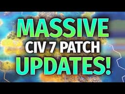Civ 7's New MASSIVE MARCH UPDATES!