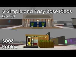 FULL TUTORIAL | 2 SIMPLE AND EASY BASE IDEAS FOR 3008 ROBLOX PT. 2 | MyelPlays