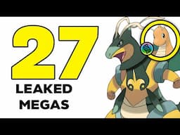 27 MEGA EVOLUTIONS LEAKED,  Fans are disappointed...