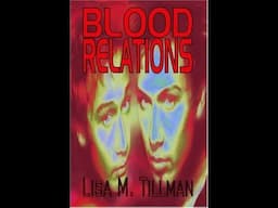 Plot summary, “Blood Relations” by Lisa M. Tillman in 4 Minutes - Book Review