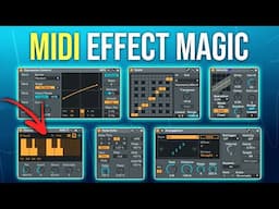 The Best Ableton MIDI Effects You Should Be Using!