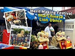 Thai Chinese Lion Dance - Annual Merit Making Ceremony 13-15 June - Thonburi Thailand 2025
