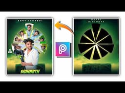 New style Birthday photo Editing in picsArt 2025 in telugu #birthdayediting #editing2025
