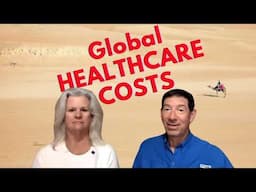 How Much??? Medical COSTS from a Year Around the Globe!
