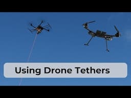 How Are Drone Tethers Being Used? (YDQA Ep 100)