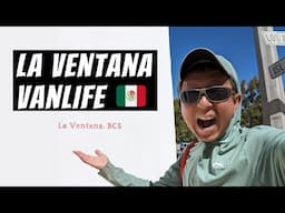 EXPLORING LA VENTANA, BCS | Vanlife Adventure & Kitesurfing Paradise in Mexico