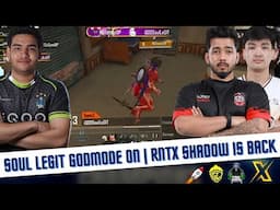 SOUL LEGIT GODMODE | Scout vs Legit | Rntx Shadow Back in Action