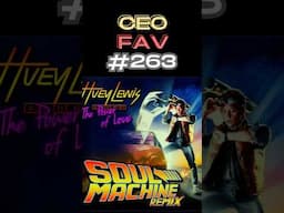 CEO FAV #263- The Power Of Love- Huey Lewis  & The News  #ceofav