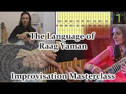 The Language of Raag Yaman - Guitar Masterclass - Vilambit Improvisation lesson - Indian Classical