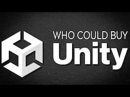 Who Could Buy Unity?