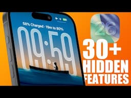 iOS 26 - 30+ HIDDEN Features !