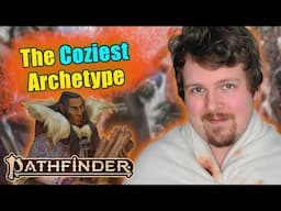 This Archetype Lets you Tell Stories... (It's cool, I promise)  - Pathfinder 2e
