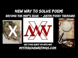 New! Way to Solve Justin Posey Treasure Poem Beyond the Map's Edge #beyondthemapsedge #justinposey