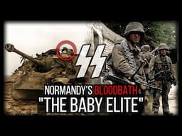 The SS Weapon That Bled Normandy: The Hitlerjugend Battle to the Death | World War II