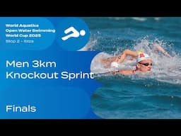 Men 3km Knockout Sprint | Open Water Swimming World Cup 2025 | Ibiza