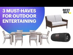 3 Must-Have Outdoor Entertaining Essentials