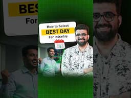 How to select best day for Intraday Trading📈🤔| Siddharth Bhanushali