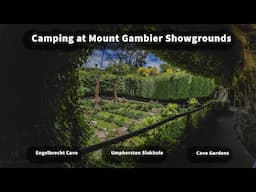 Mount Gambier Showground, Engelbrecht Cave, Umpherston Sinkhole,  Caravanning Australia EP -165
