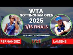 Leylah Fernandez vs Suzan Lamens Live Scores: WTA Nottingham Open 2025 1/16-Finals