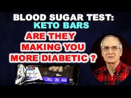 Blood Sugar Test: Keto Bars - Are They Making You MORE DIABETIC?