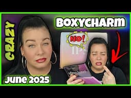 I’m SHOCKED! BoxyCharm Sent This?! 😱 June 2025