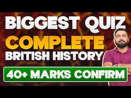 Complete British History Revision By Vineet Pandey | 40+ Marks Confirm Lecture