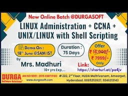 LINUX Administration + CCNA +  UNIX/LINUX with Shell Scripting Online Training @ DURGASOFT