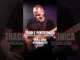 Triadi nella PENTATONICA? Ecco come puoi usarle nei tuoi soli! 🎸 con William Stravato #guitarlesson