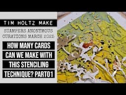 SAME STENCILING TECHNIQUE - ENDLESS POSSIBILITIES: How many unique cards can we create? #01