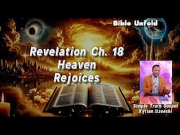 Revelation Ch. 18 Heaven Rejoices by Kyrian Uzoeshi