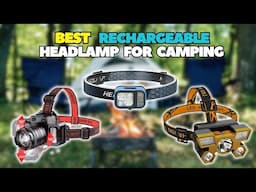 Best 5 Rechargeable Headlamp For Camping On 2025