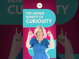 The Hidden Benefit of CURIOSITY ✨ #shortsfeed