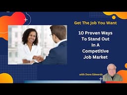 10 Ways To Stand Out In A Comp[etittive Job Market